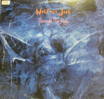 Wolfman Jack : Through The Ages (LP, Album, Hol)