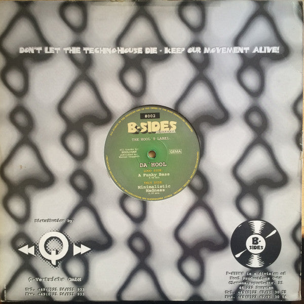 Da Hool : A Funky Bass / Minimalistic Madness (12")