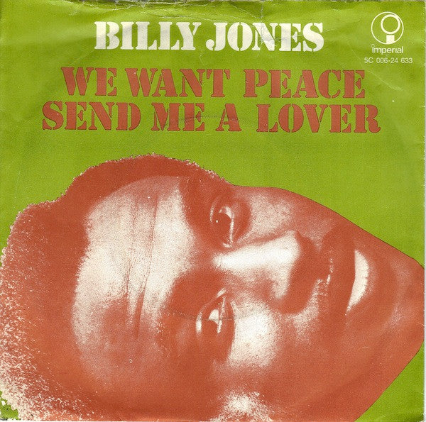 Billy Jones (3) : We Want Peace / Send Me A Lover (7", Single)