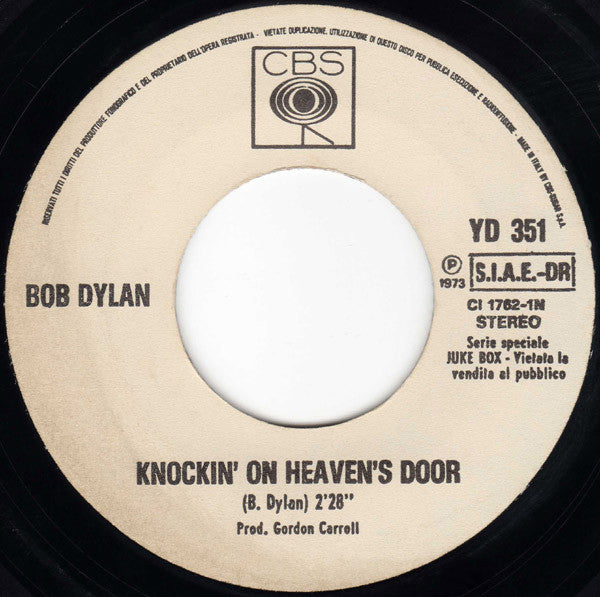 Bob Dylan / Chicago (2) : Knockin' On Heaven's Door / Feelin' Stronger Every Day (7", Jukebox)