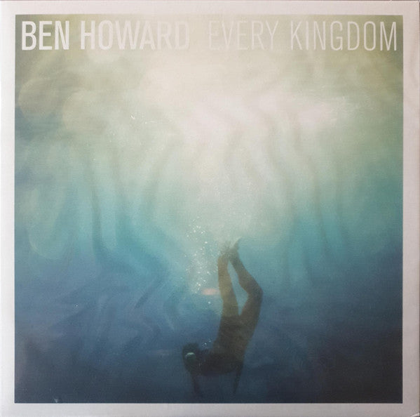 Ben Howard (2) : Every Kingdom (LP, Album, RP)