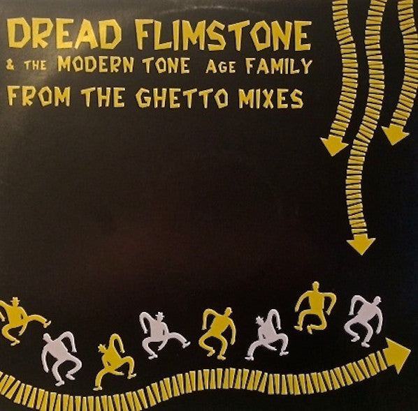 Dread Flimstone And The Modern Tone Age Family : From The Ghetto Mixes (12")