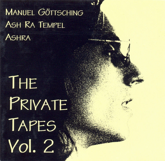 Manuel Göttsching - Ash Ra Tempel : The Private Tapes Vol. 2 (CD, Ltd)
