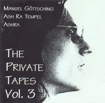 Ash Ra Tempel - Ashra - Manuel Göttsching : The Private Tapes Vol. 3 (CD, Ltd)