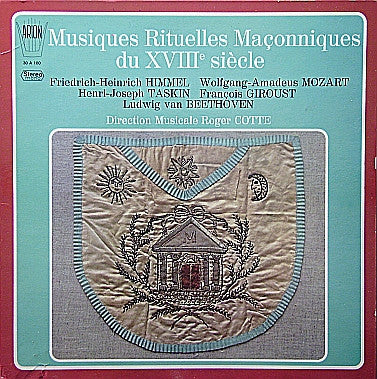 Various : Musiques Rituelles Maçonniques Du XVIIIe Siècle (LP, Album)