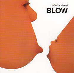 The Infinite Wheel : Blow (LP)