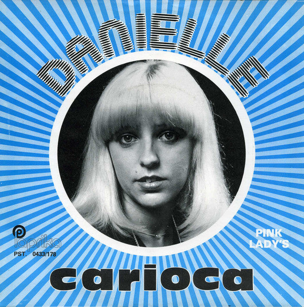 Danielle (29) : Carioca (7")