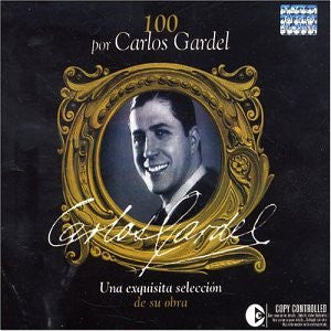 Carlos Gardel : 100 Por Carlos Gardel (4xCD, Comp)