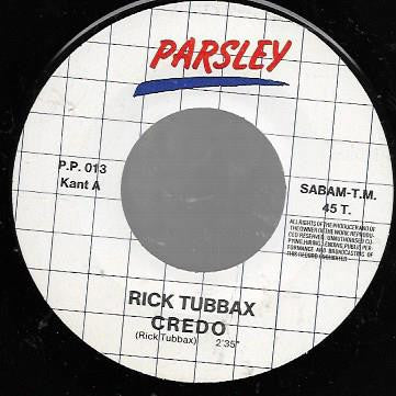 Rick Tubbax : Credo (7")