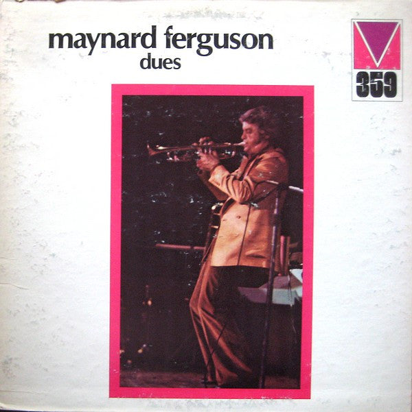 Maynard Ferguson : Dues (LP, Album, RE)