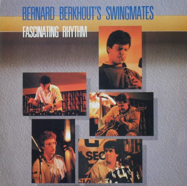 Bernard Berkhout's Swingmates : Fascinating Rhythm (LP)