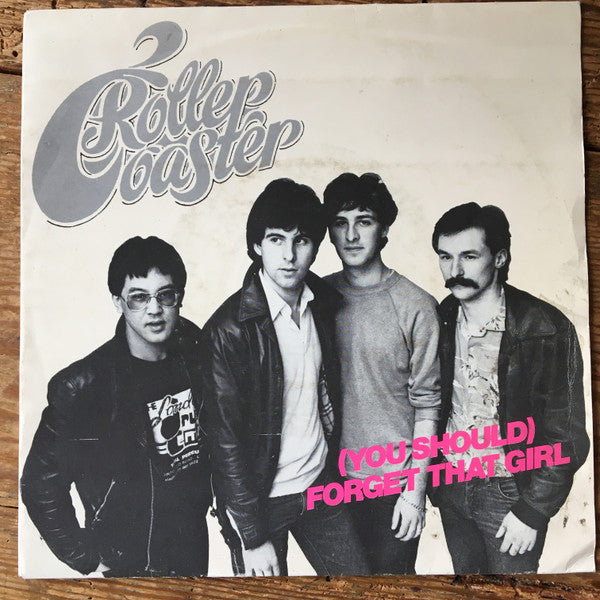 Roller Coaster (4) : You Should Forget That Girl (7")