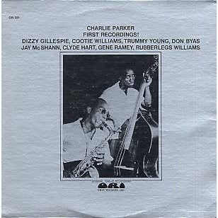 Charlie Parker : First Recordings! (LP, Comp, Mono, Pre)