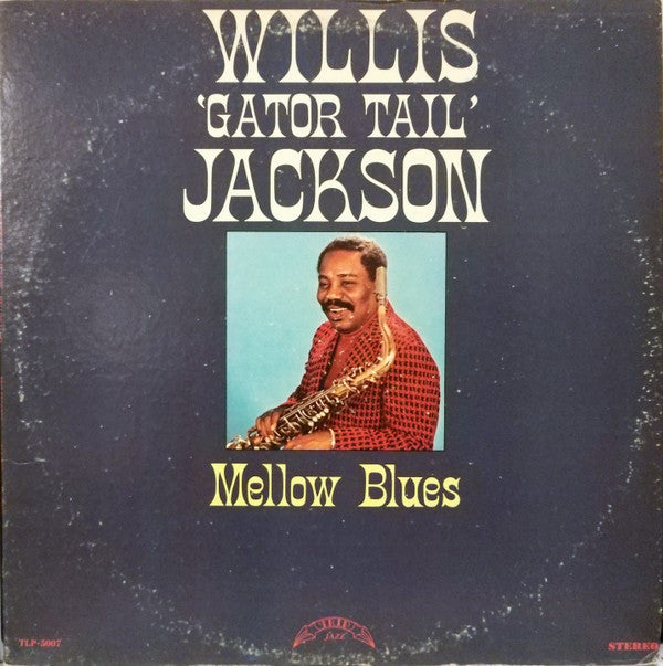 Willis Jackson : Mellow Blues (LP, Album)