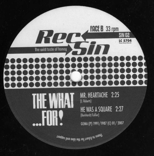 The What...For! : Ready Steady... The What...For! (7", EP)