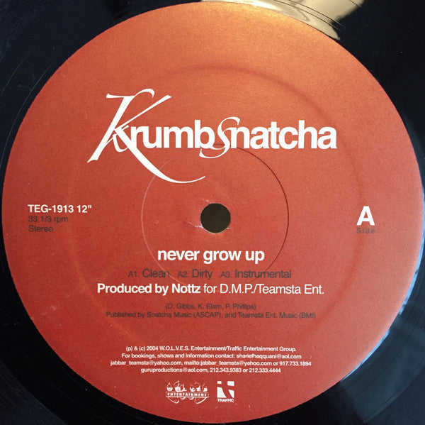 Krumbsnatcha* : Never Grow Up / Here We Go (12")