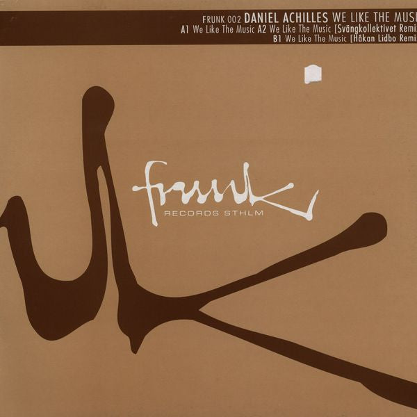Daniel Achilles : We Like The Music (12")