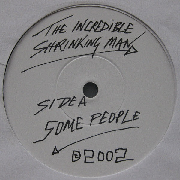 The Incredible Shrinking Man : Some People (7")