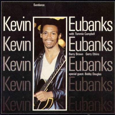 Kevin Eubanks : Sundance (LP)