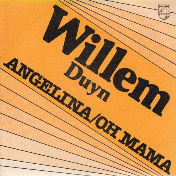 Willem Duyn : Angelina / Oh Mama (7", Single)