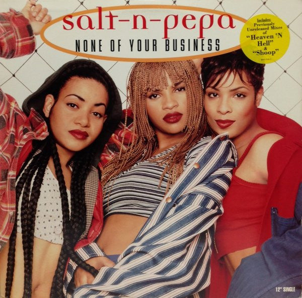 Salt-N-Pepa* : None Of Your Business (12", Single)