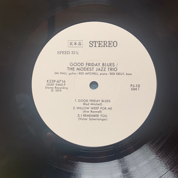 Jim Hall / Red Mitchell / Red Kelly : Good Friday Blues: The Modest Jazz Trio (LP, Album, Promo, RE)
