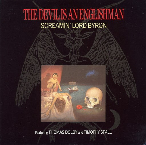 Screamin' Lord Byron featuring Thomas Dolby and Timothy Spall : The Devil Is An Englishman (7", Single)