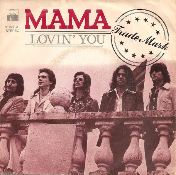 Trademark (16) : Mama (7", Single)