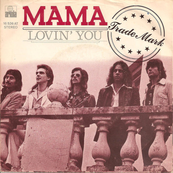 Trademark (16) : Mama (7", Single)