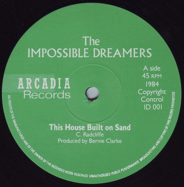 The Impossible Dreamers : This House Built On Sand (12")