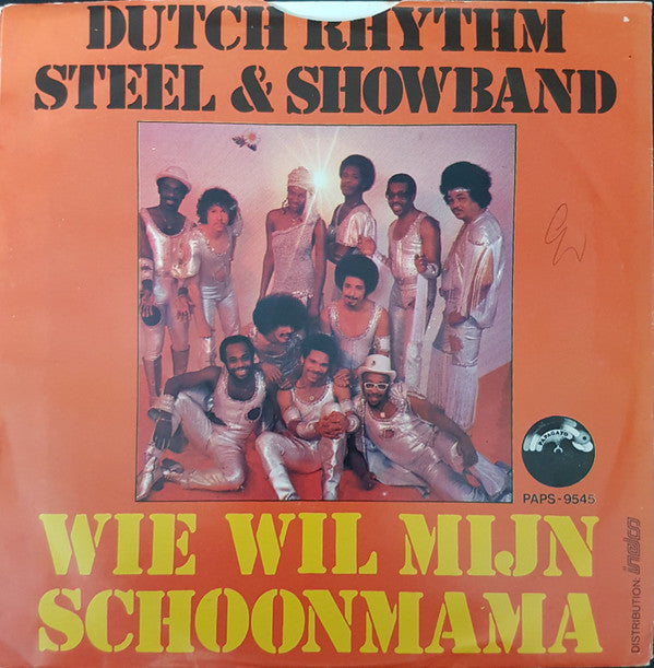 Dutch Rhythm Steel & Showband* : Wie Wil Mijn Schoonmama (7", Single)