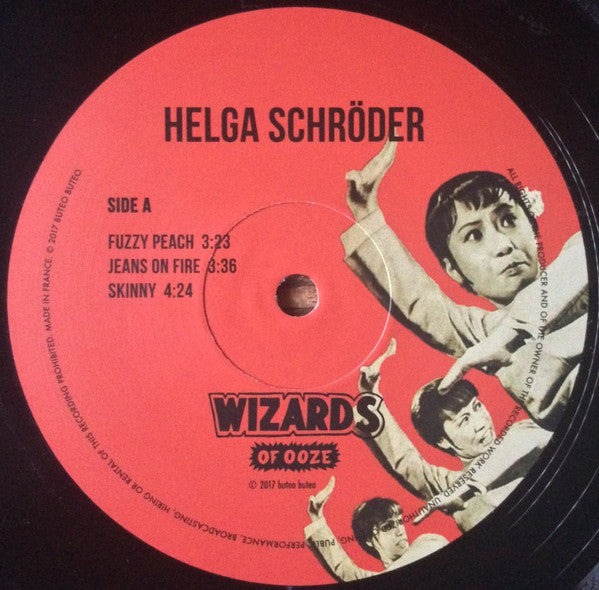 Wizards Of Ooze : Helga Schröder (LP, RE, RP)