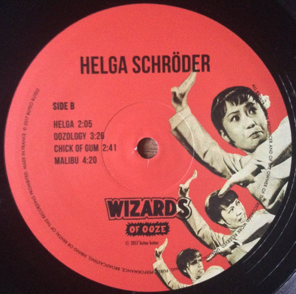 Wizards Of Ooze : Helga Schröder (LP, RE, RP)