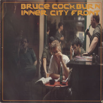 Bruce Cockburn : Inner City Front (LP, Album, Ind)