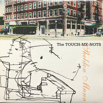 The Touch-Me-Nots : Sheldon Munn (10", MiniAlbum)