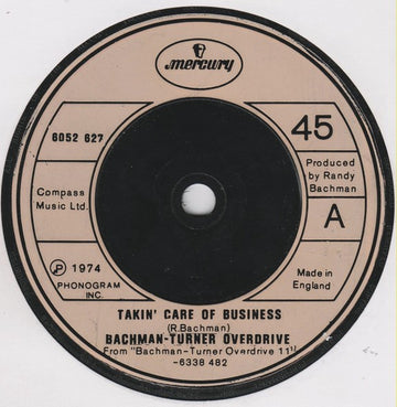 Bachman-Turner Overdrive : Takin' Care Of Business (7", Single)