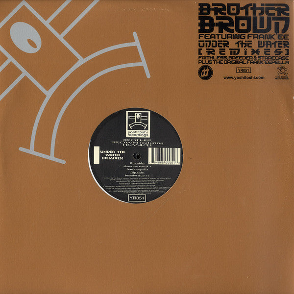 Brother Brown Featuring Frank'ee : Under The Water (Remixes) (2x12")
