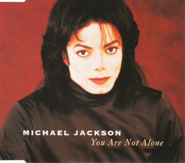 Michael Jackson : You Are Not Alone (CD, Maxi)