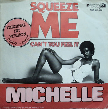 Michele : Squeeze Me (7", Single)