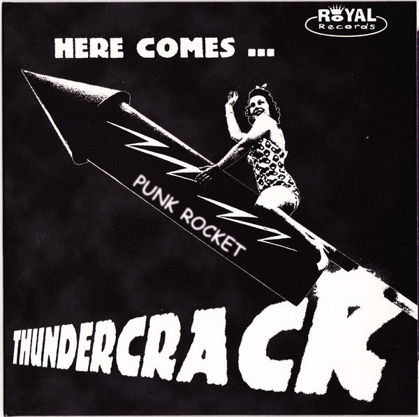 Thundercrack : Here Comes... (7")