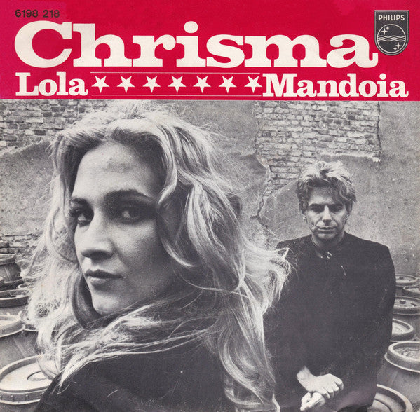 Chrisma (2) : Lola / Mandoia (7", Single)