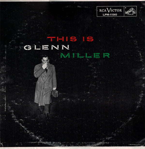 Glenn Miller And His Orchestra : This Is Glenn Miller (LP, Comp, RE)