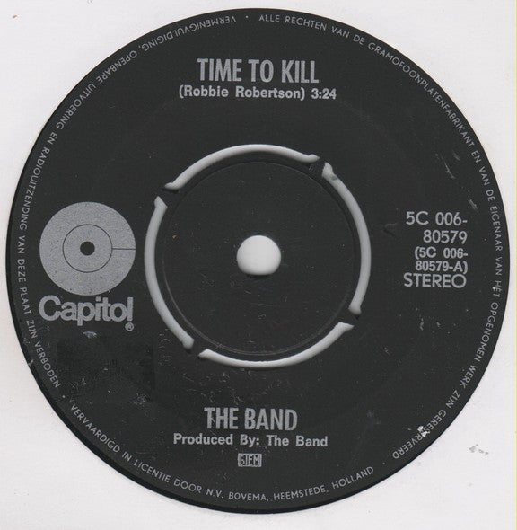 The Band : Time To Kill (7", Single)