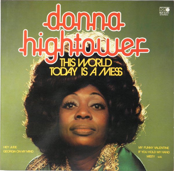Donna Hightower : This World Today Is A Mess (LP, Album)