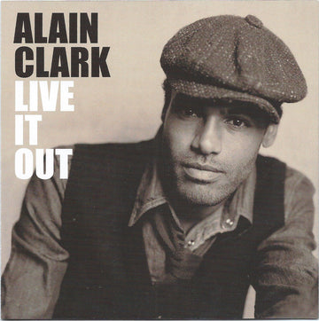 Alain Clark : Live It Out (CD, Album)