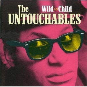 The Untouchables (7) : Wild Child (LP, Album, Die)