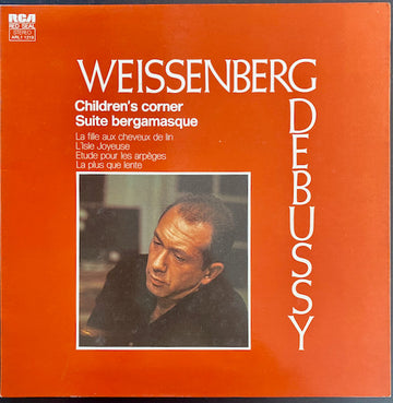 Weissenberg* , piano Debussy* : Children's Corner / Suite Bergamasque / La Fille Aux Cheveux de Lin / L'Isle Joyeuse / Etude Pour Les Arpèges / La Plus Que Lente (LP, Album)