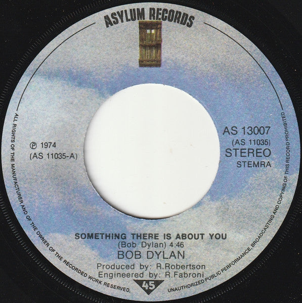 Bob Dylan : Something There Is About You (7", Single)
