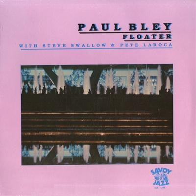 Paul Bley With Steve Swallow & Pete La Roca : Floater (LP, Album)