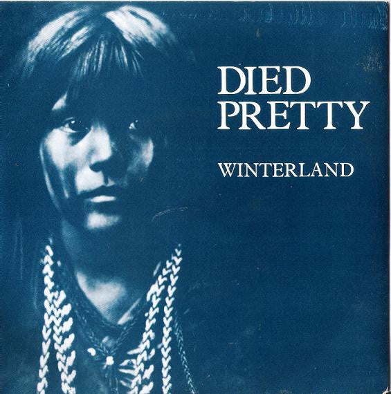 Died Pretty : Winterland (7", Single)